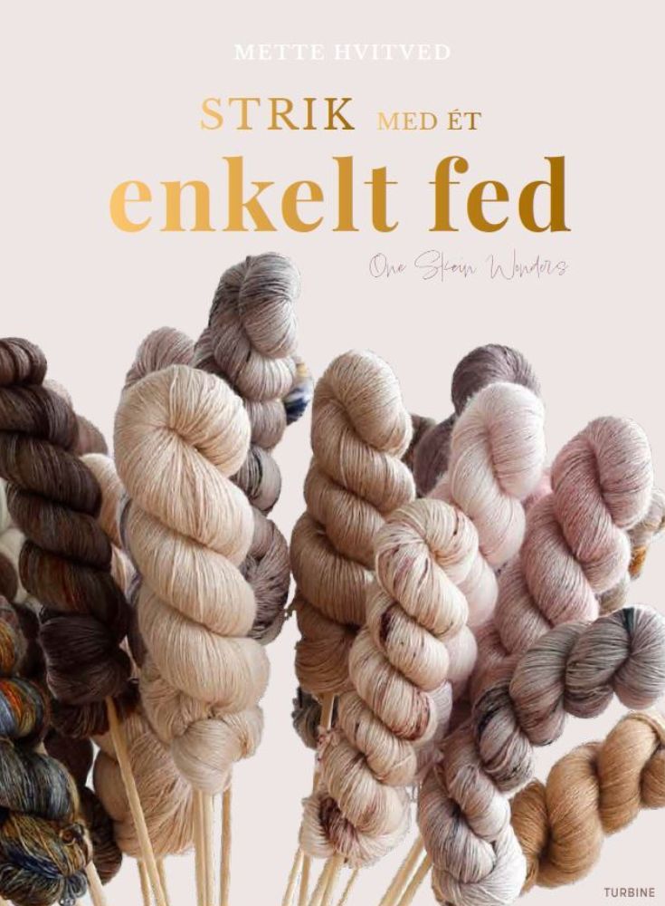 Strik med ét enkelt fed - af Mette Hvidtved