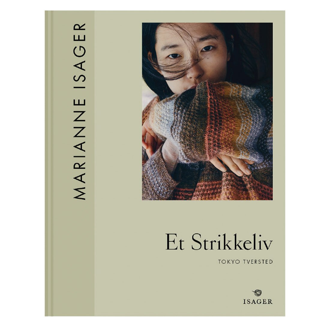 Et Strikkeliv 3 - Tokyo Tversted af Marianne Isager