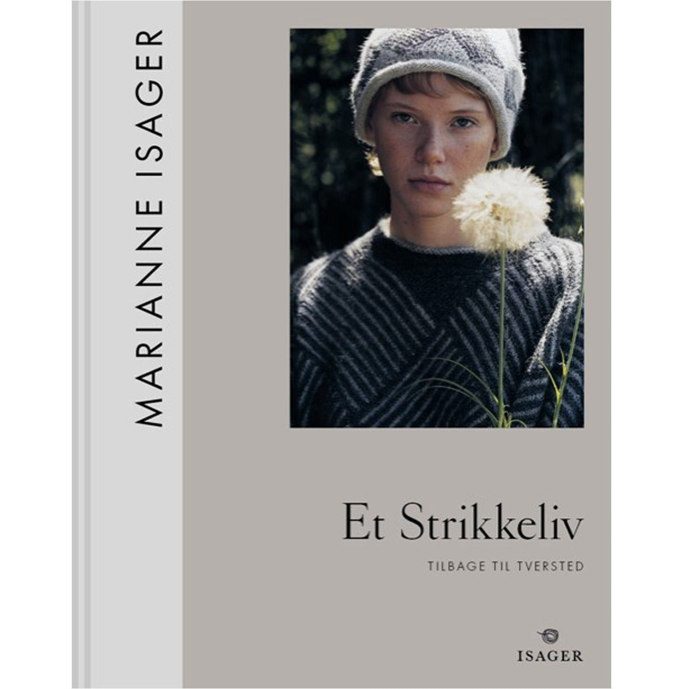 Et Strikkeliv - tilbage til Tversted. En strikkebog af Marianne Isager.
